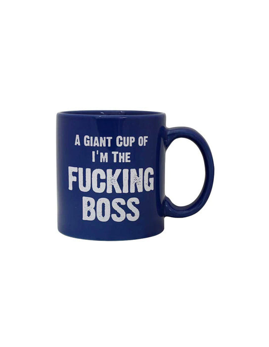 " A Giant Cup Of I'm The F*cking Boss" Mug