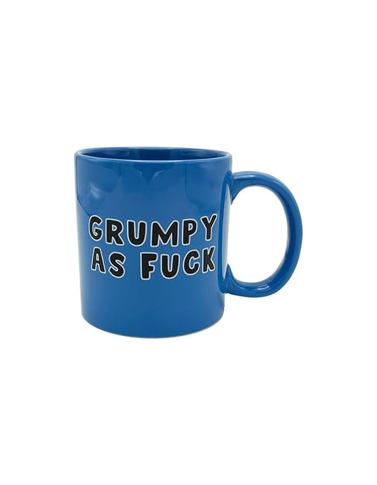 Tasse de "Grumpy As Fuck"