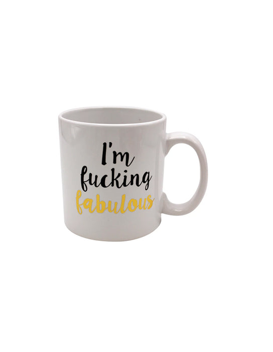 Tasse de "I'm Fucking Fabulous"