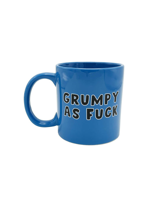 Tasse de "Grumpy As Fuck"