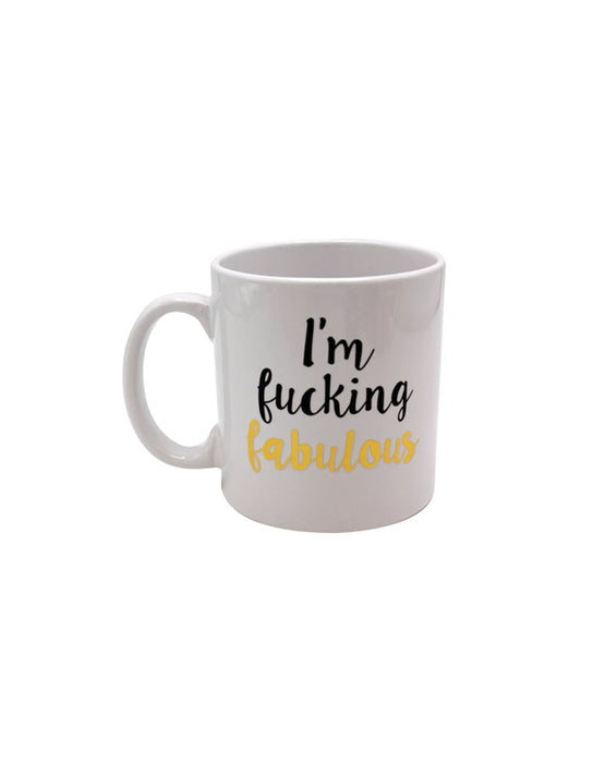 Tasse de "I'm Fucking Fabulous"