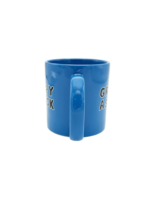 Tasse de "Grumpy As Fuck"