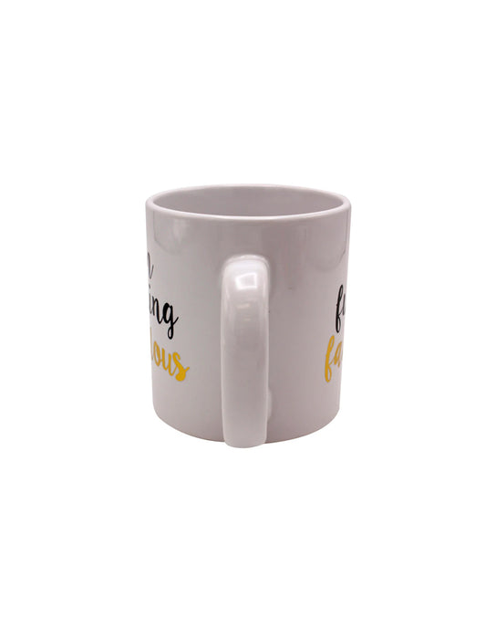 Tasse de "I'm Fucking Fabulous"