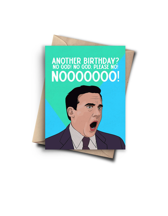 Carte d'anniversaire The Office « Another Birthday? No God No God Please No NOOOOOOOOOO »