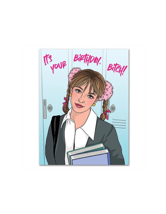 Britney Spears It's Your Birthday, Bitch! Birthday Card