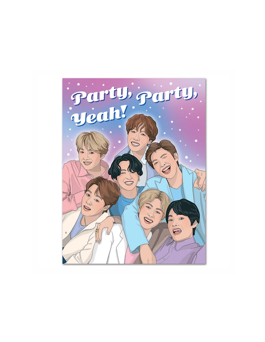 Carte d'anniversaire BTS Party, Party, Yeah