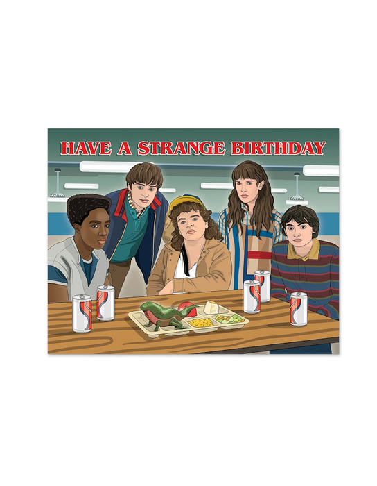 Carte d'anniversaire « Have a Strange Birthday »