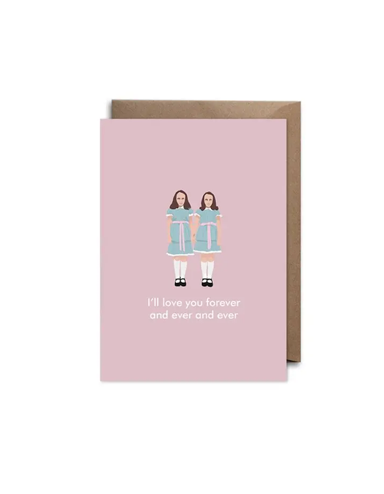 Carte d'amour The Shining « I'll Love You Forever And Ever And Ever »