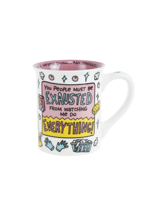 Tasse à café «You Must be Exhausted»