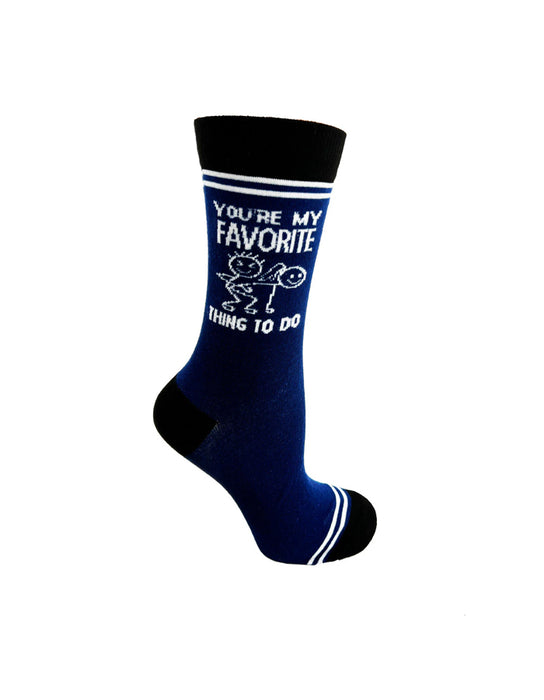 "You’re My Favorite Thing To Do" Chaussettes unisexe